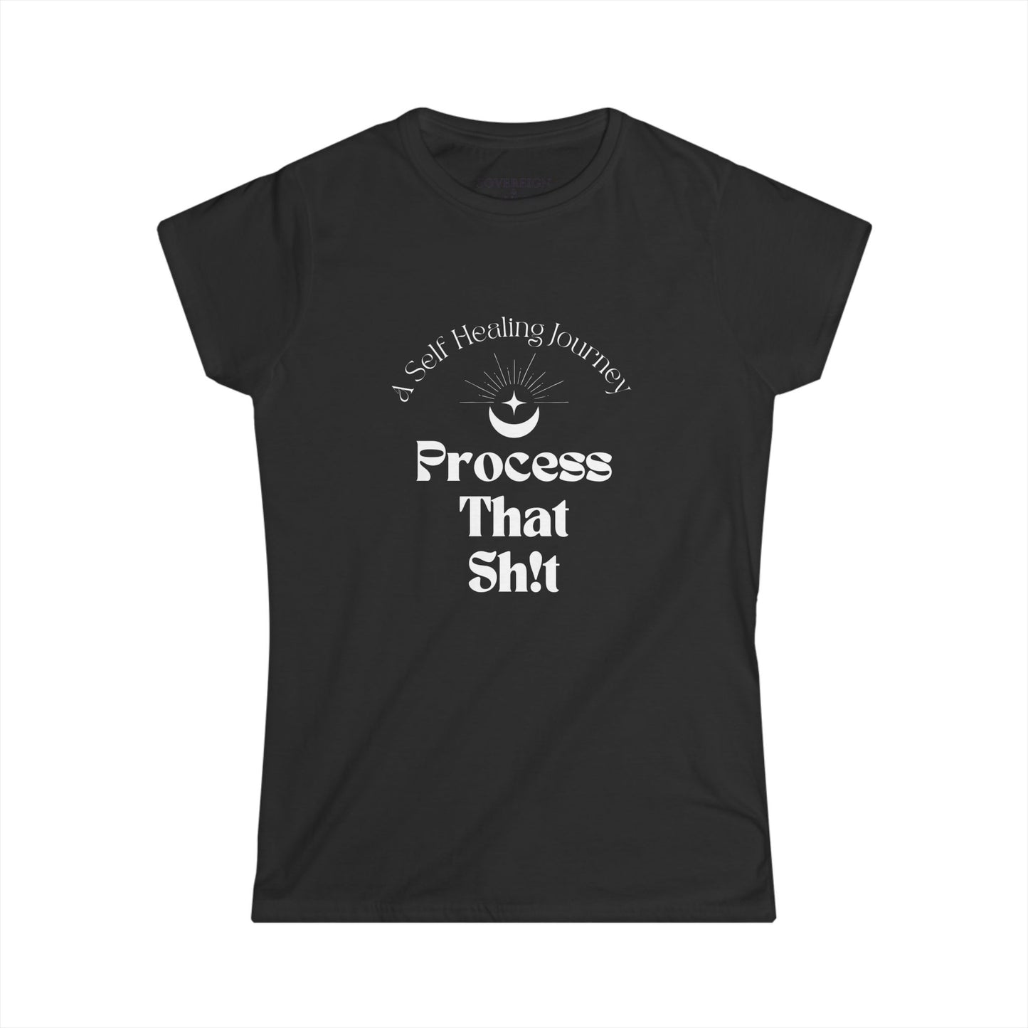 Process That Sh!t - Women's Fitted Tshirt