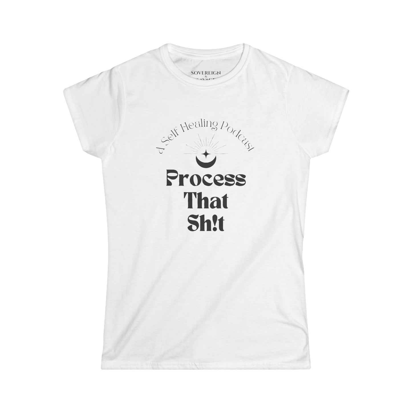 Process That Sh!t - Women's Fitted Tshirt