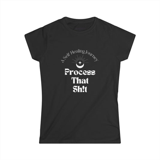 Process That Sh!t - Women's Fitted Tshirt