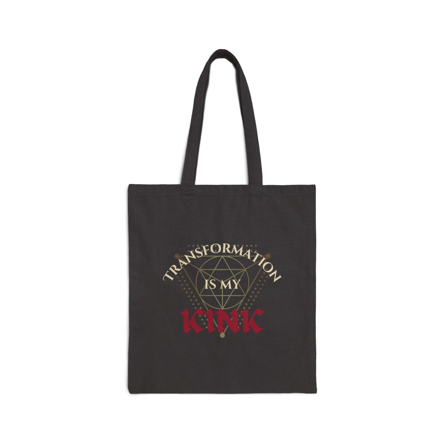 Transformation Is My Kink - Canvas Tote Bag