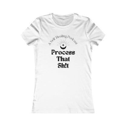 Process That Sh!t - Women's Fitted T-shirt
